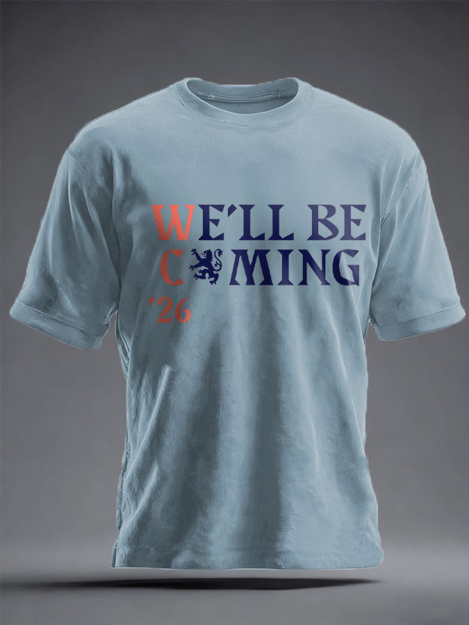 Unisex UK Football Lover Scotland We'll Be Coming 2026 Printed T-shirt