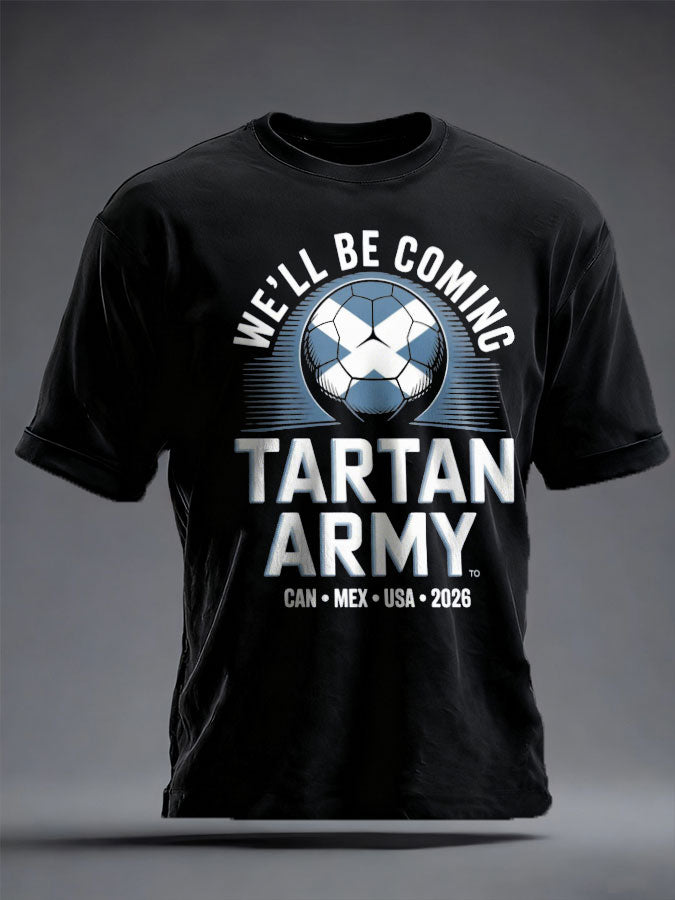Unisex UK Football Lover Scotland We'll Be Coming 2026 Printed T-shirt